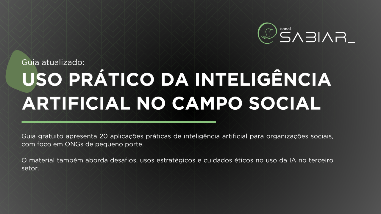 Capa de guia sobre uso prático da inteligência artificial no campo social, com foco em aplicações para ONGs de pequeno porte